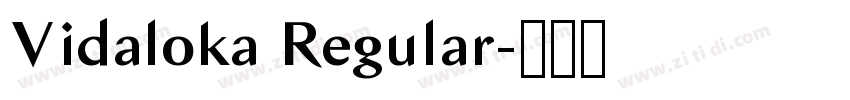 Vidaloka Regular字体转换